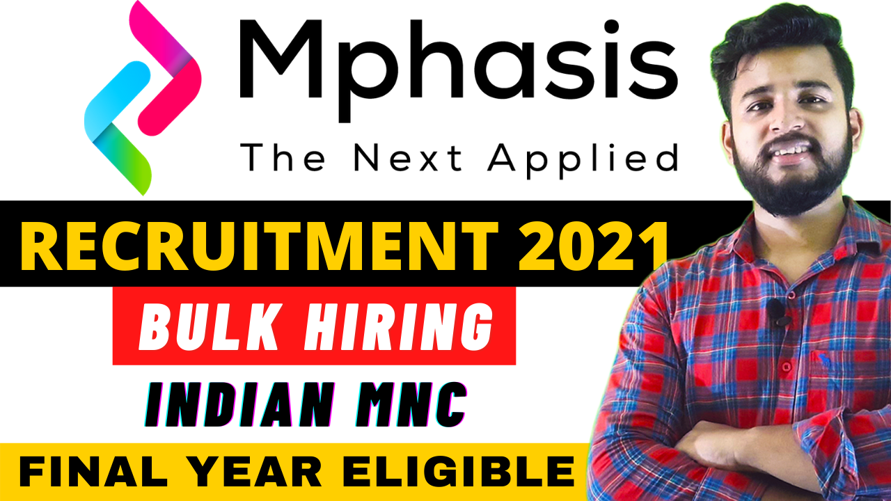 Mphasis Bulk Hiring Mphasis Off Campus Recruitment Jobs