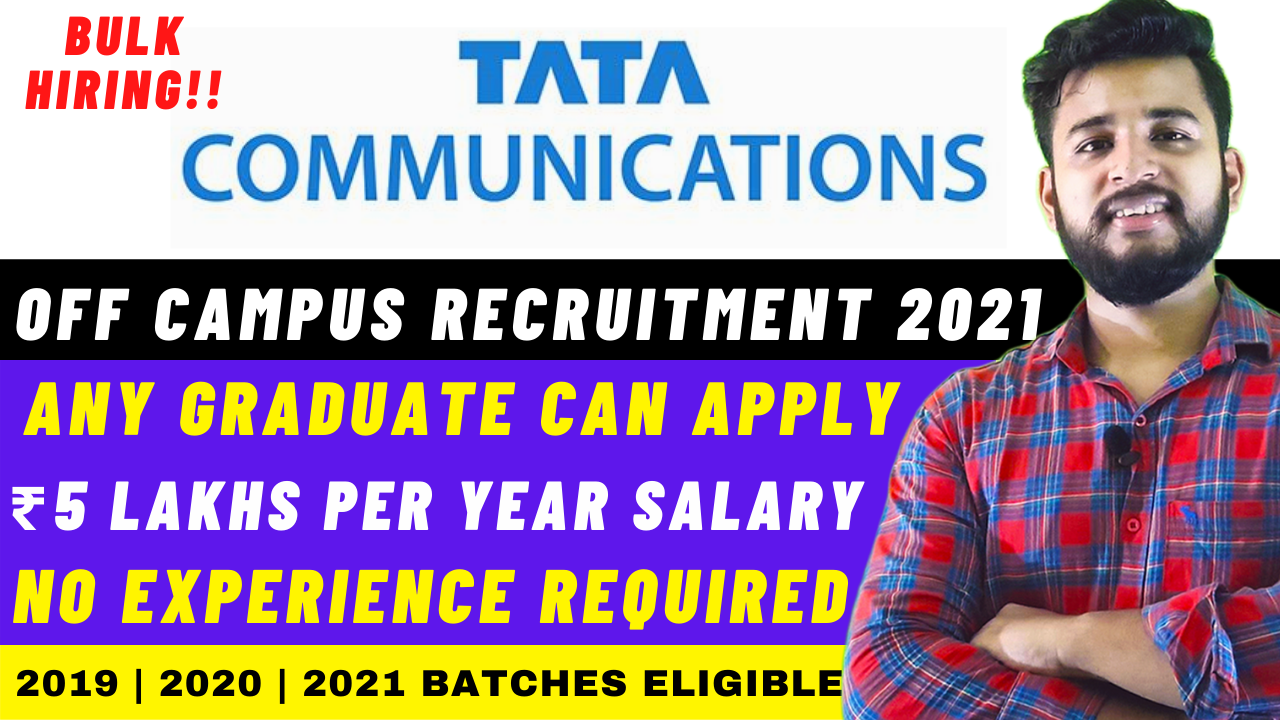 TATA Communication recruitment 2021 | OFF CAMPUS HIRING FOR 2021 | 2020 ...