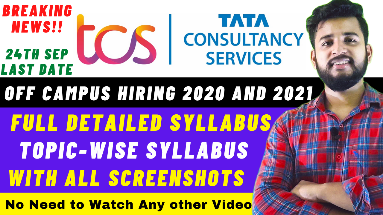 Tcs Recruitment 2021 Tcs Topic Wise Full Syllabus 2021 Tcs Off Campus Hiring For 2020 And 2021 Tcs Recruitment 2021 Tcs Topic Wise Full Syllabus 2021 Tcs Off Campus Hiring For 2020 And 2021