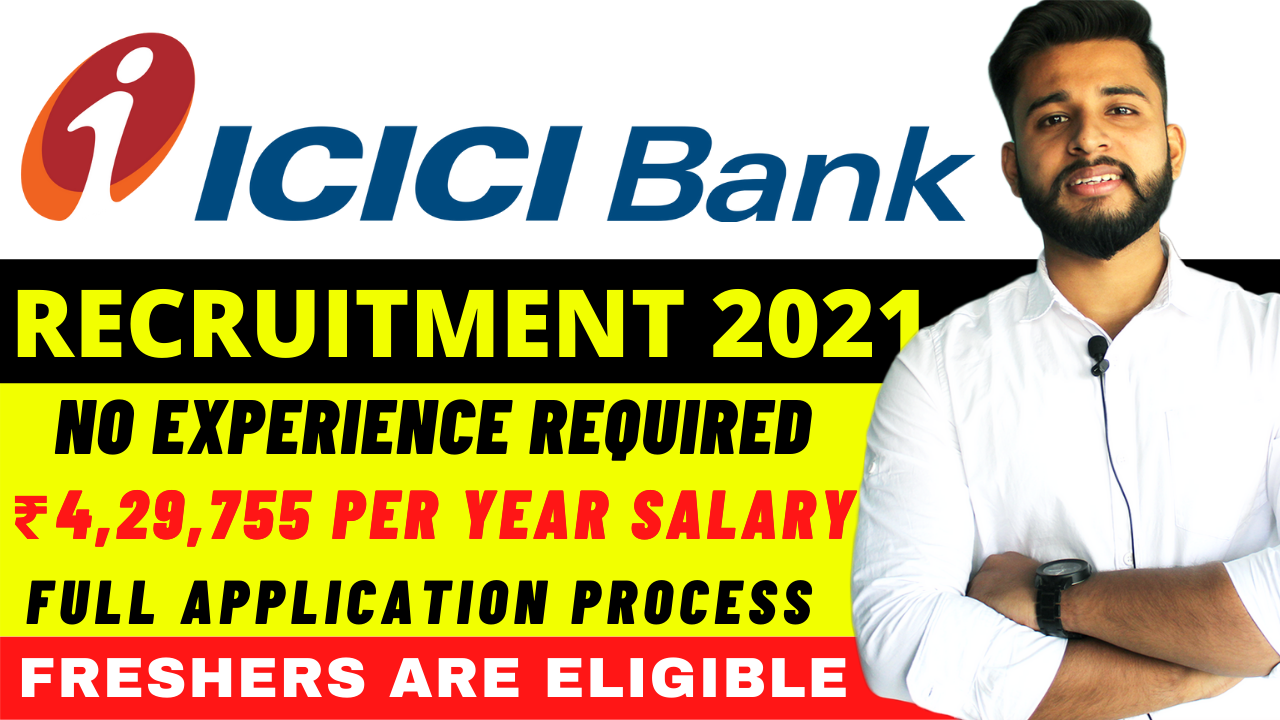 Icici Bank Recruitment 2021 No Exam Icici Bank New Jobs Private Bank Jobs For Freshers 9643